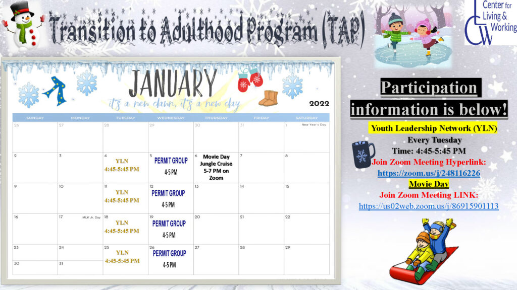 TAP January Calendar. This calendar provides participation information for TAP consumers and any students interested in joining CLW's TAP program