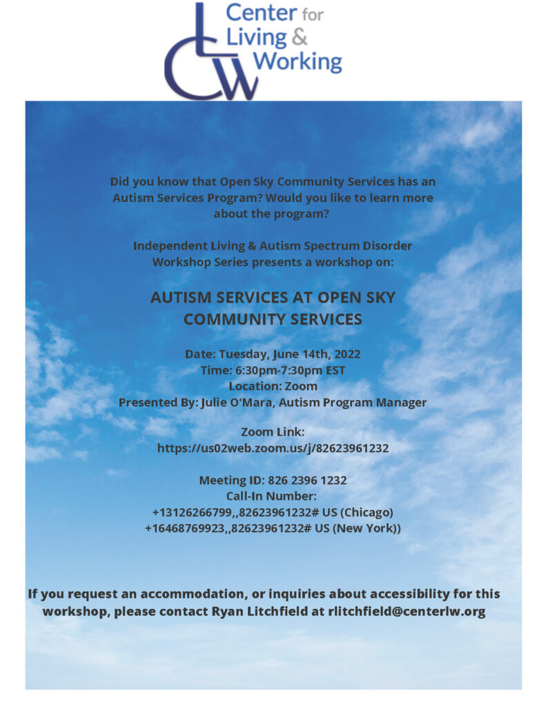 CLW's 2022 Spring Workshop Flyer. This week is Open Skys Autism Services Workshop.