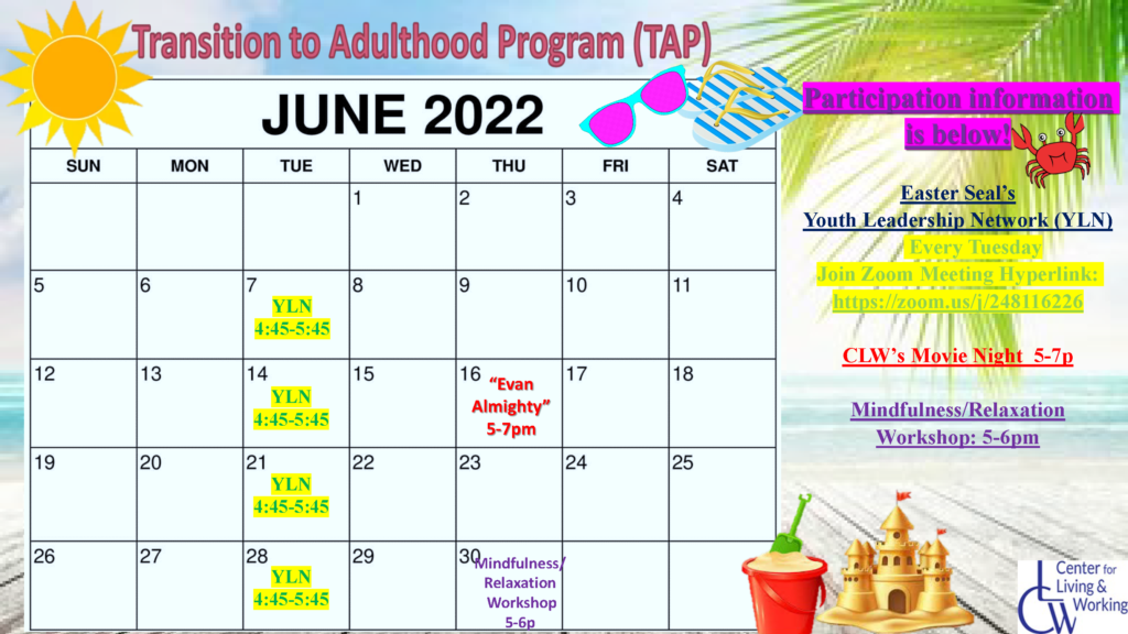 TAP June Calendar with information regarding workshops available for TAP consumers in the month of June2022